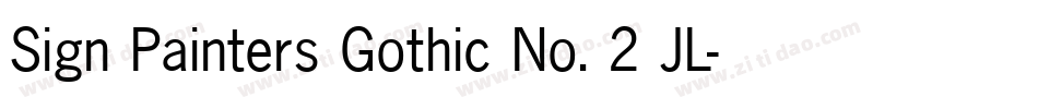 Sign Painters Gothic No. 2 JL字体转换